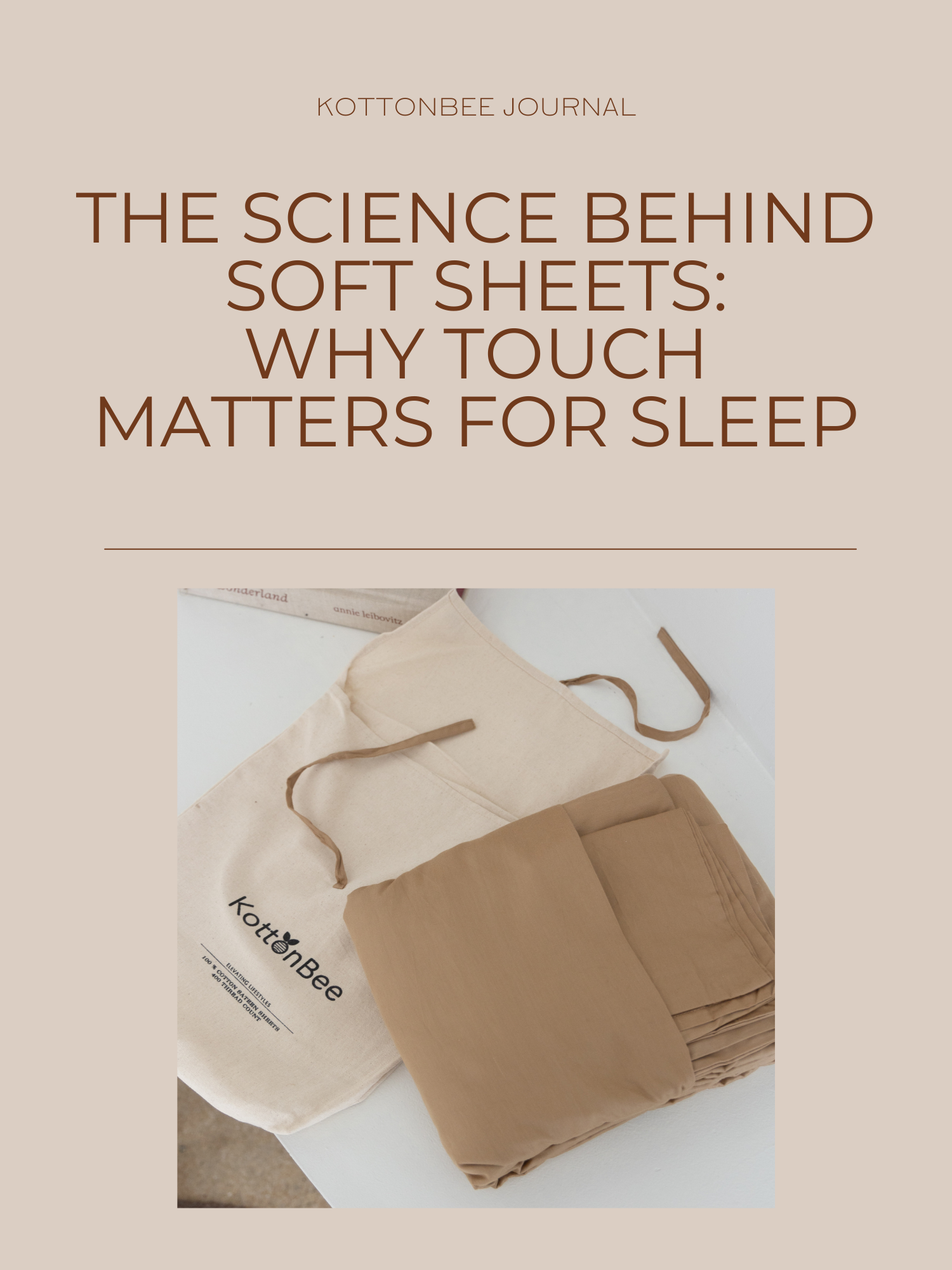 The Science Behind Soft Sheets: Why Touch Matters for Sleep
