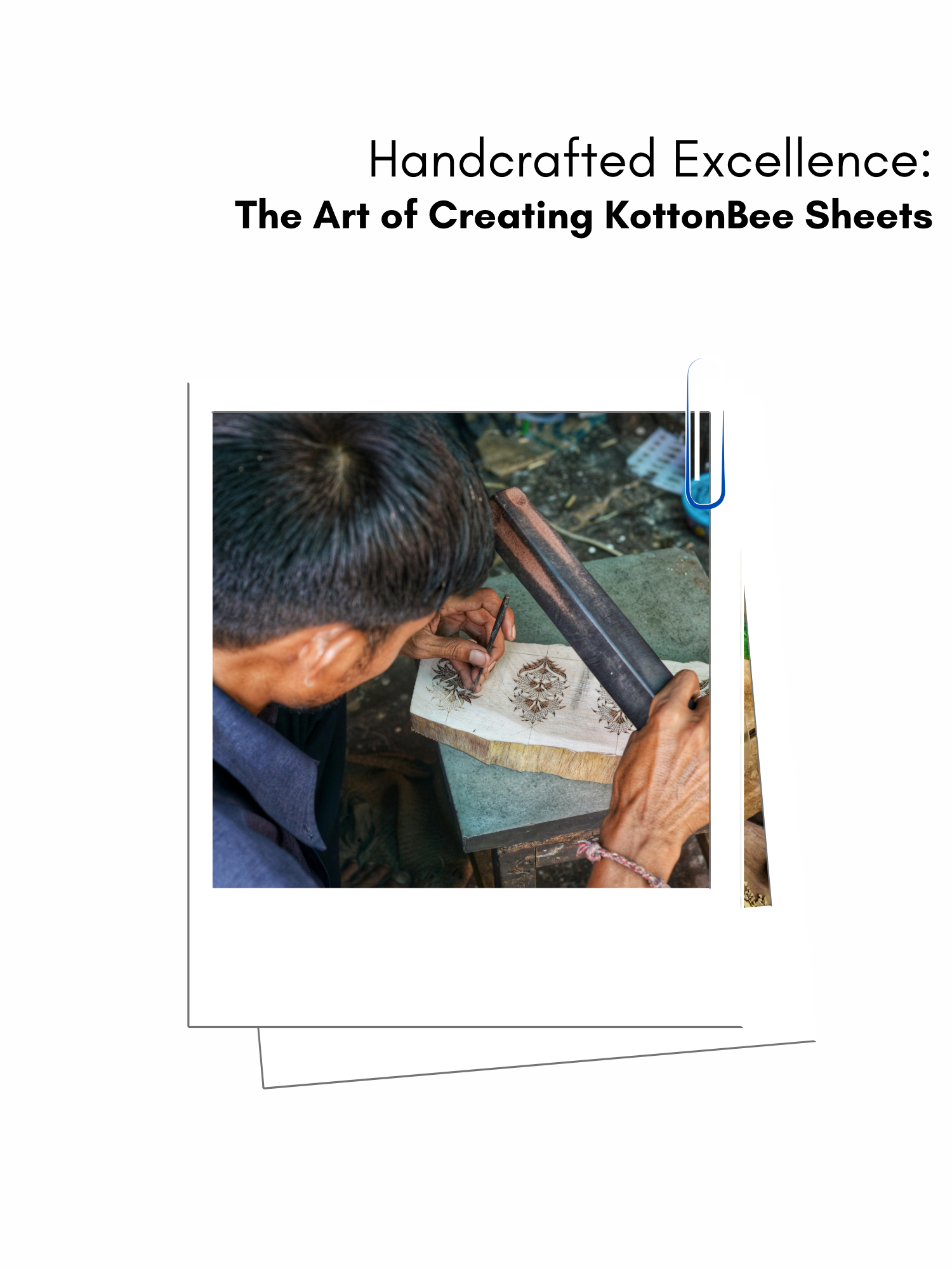 Handcrafted Excellence: The Art of Creating KottonBee Sheets